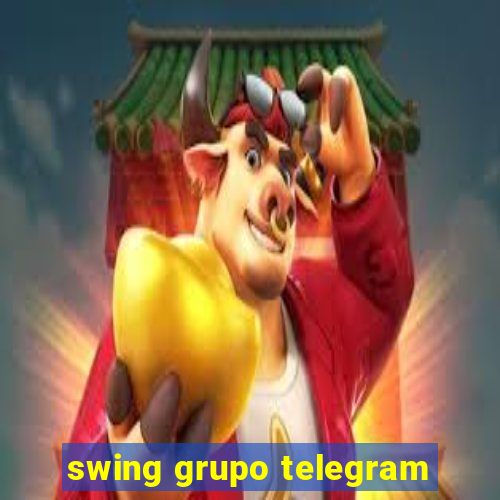 swing grupo telegram